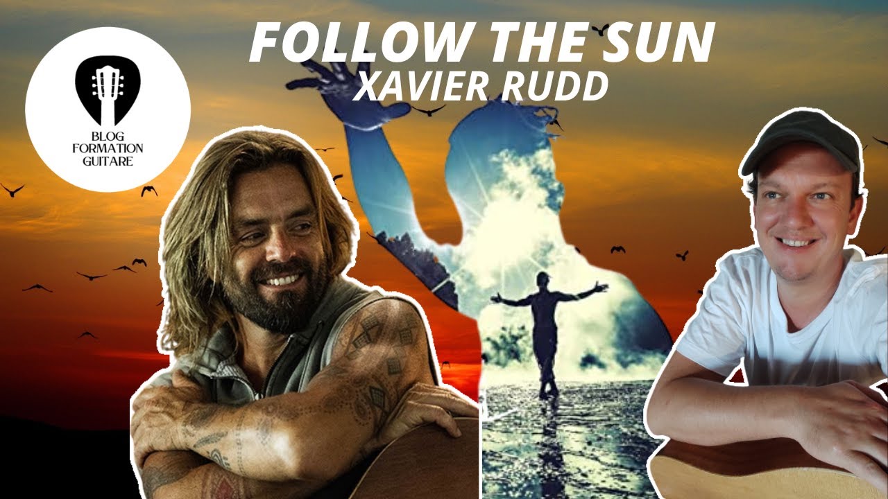 Follow The Sun | Xavier Rudd | Tuto Guitare