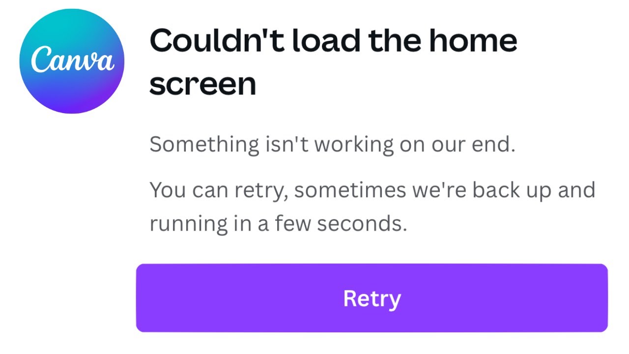Fix Canva Not Working | Couldn&rsquo;t Load the Home Screen 