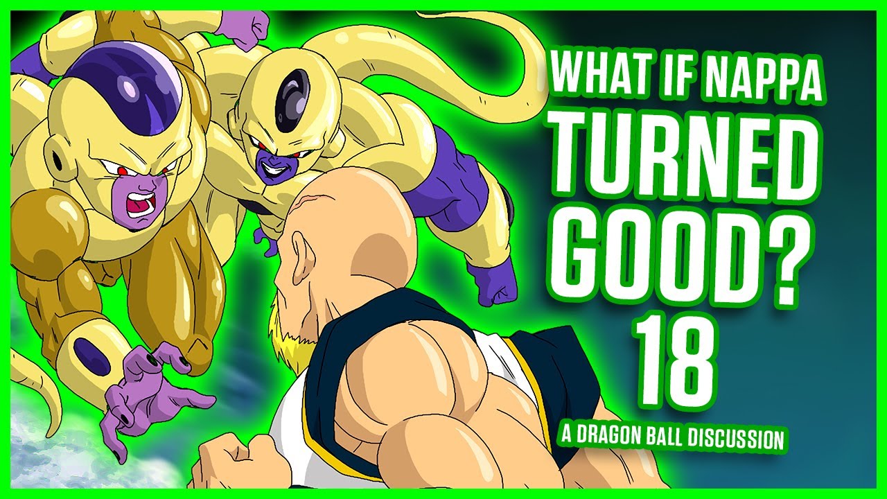 WHAT IF Nappa Turned Good? Part 18