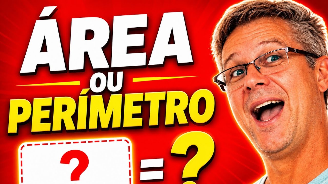 Você Ainda Confunde Área e Perímetro? Aprenda Agora