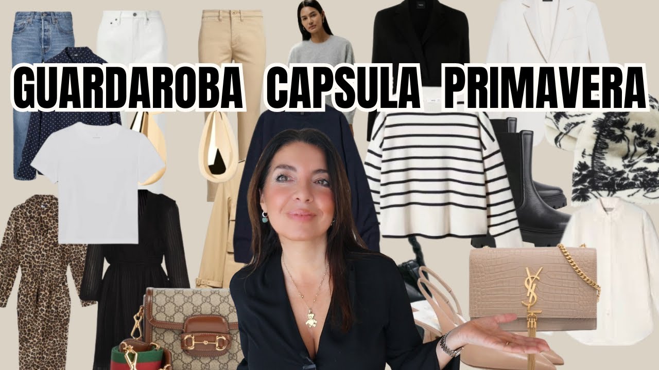 GUARDAROBA CAPSULA PRIMAVERA: Cos'&egrave; e come crearne uno BELLO, CHIC e che non vi annoier&agrave;