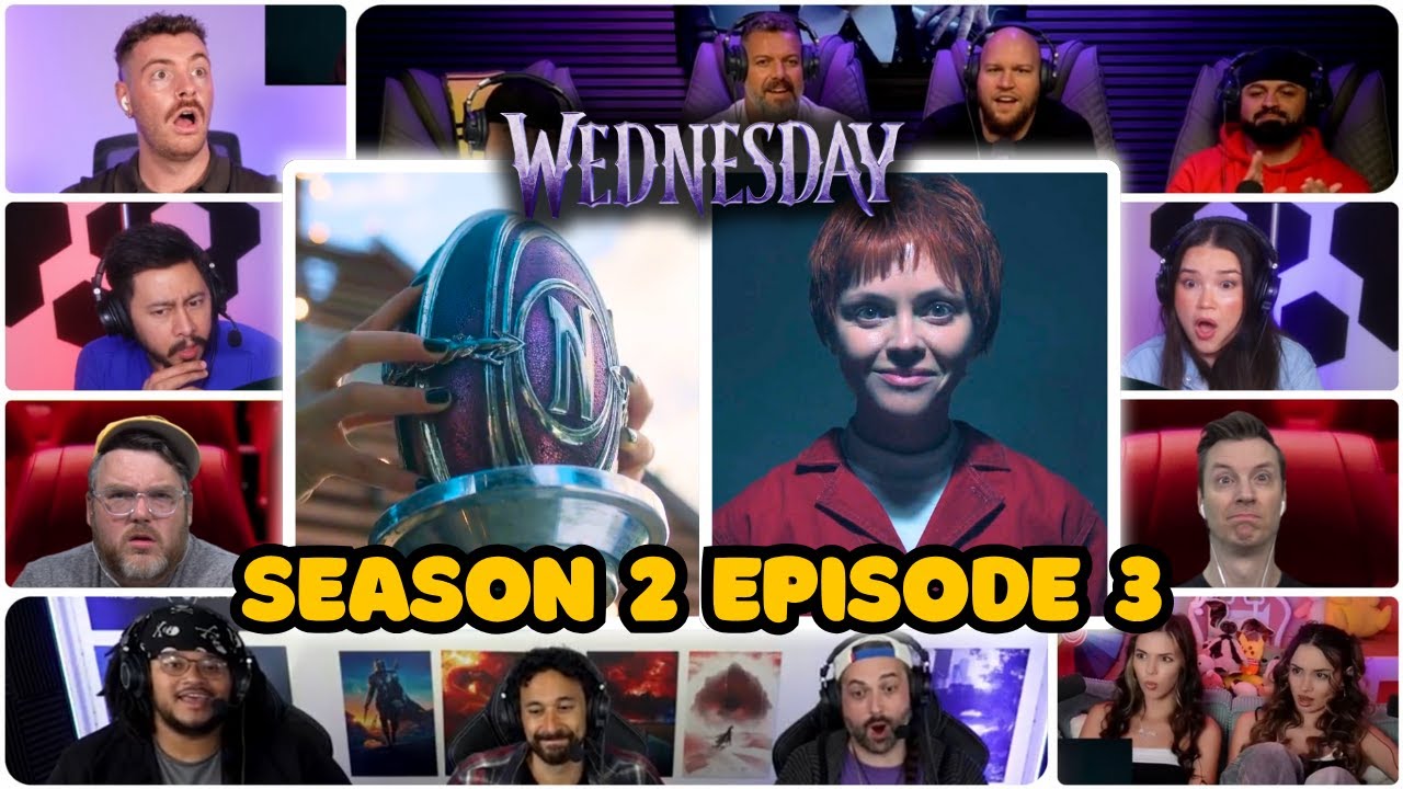 Wednesday 2x3 - TV Series Reaction Mashup!