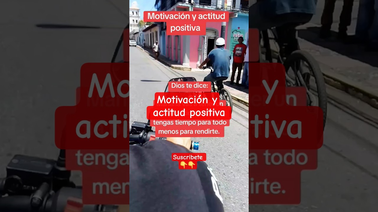 Motivaci&oacute;n y actitud positiva. #actitudpositiva #motivacion #mentalidadpositiva