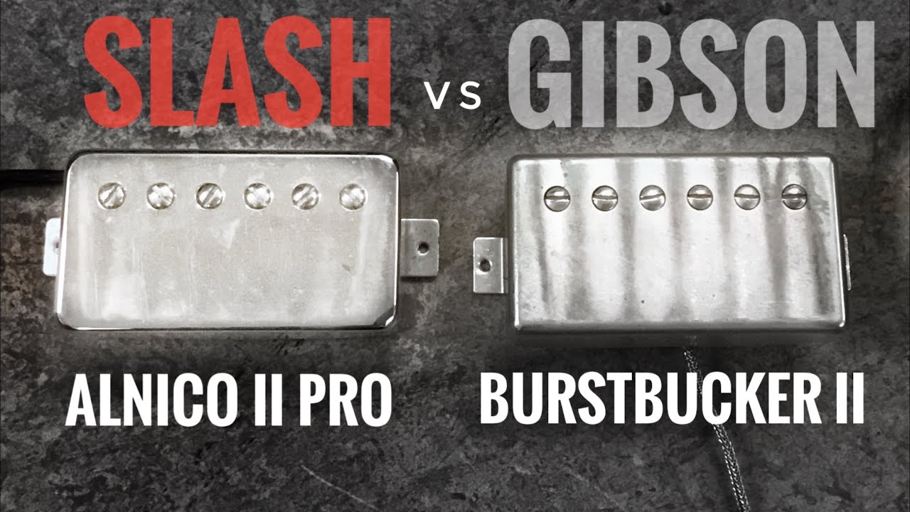 The SLASH Pickup Vs BURSTBUCKER - Alnico 2 Pro Vs Burstbucker 2