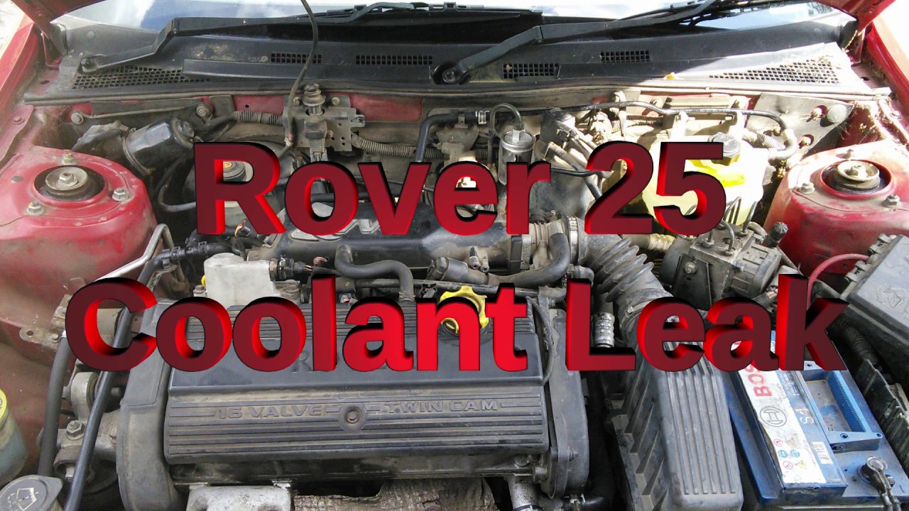Rover 25 Coolant Leak