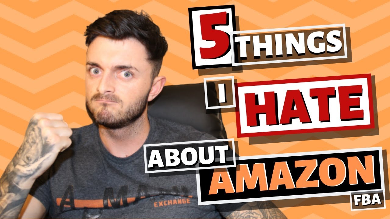 5 things I HATE About Selling On Amazon Via FBA - Charles Ross