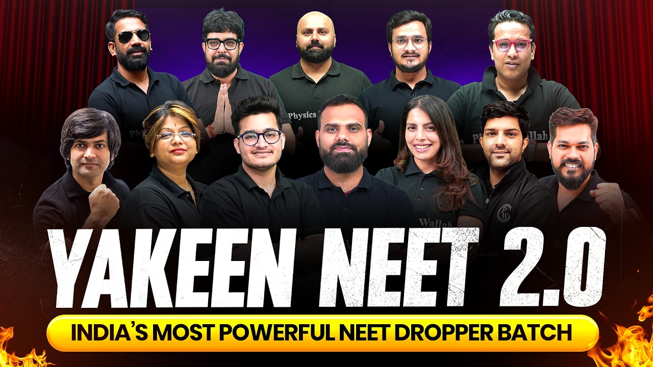 Yakeen NEET 2.0 2027 for NEET Droppers🔥 | PhysicsWallah