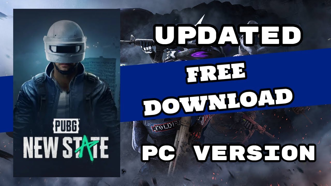 Download PUBG: NEW STATE PC + Full Game for Free [MULTIPLAYER]