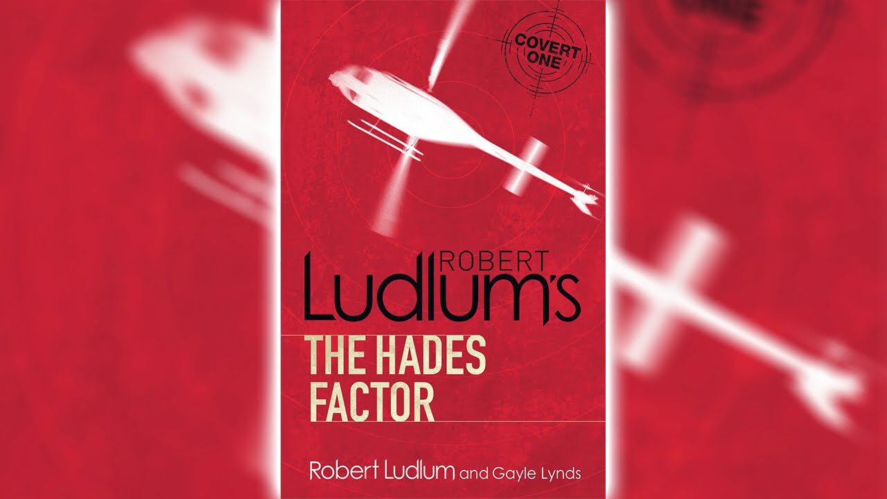 The Hades Factor by Robert Ludlum (Covert-One #1) | Audiobooks Full Length