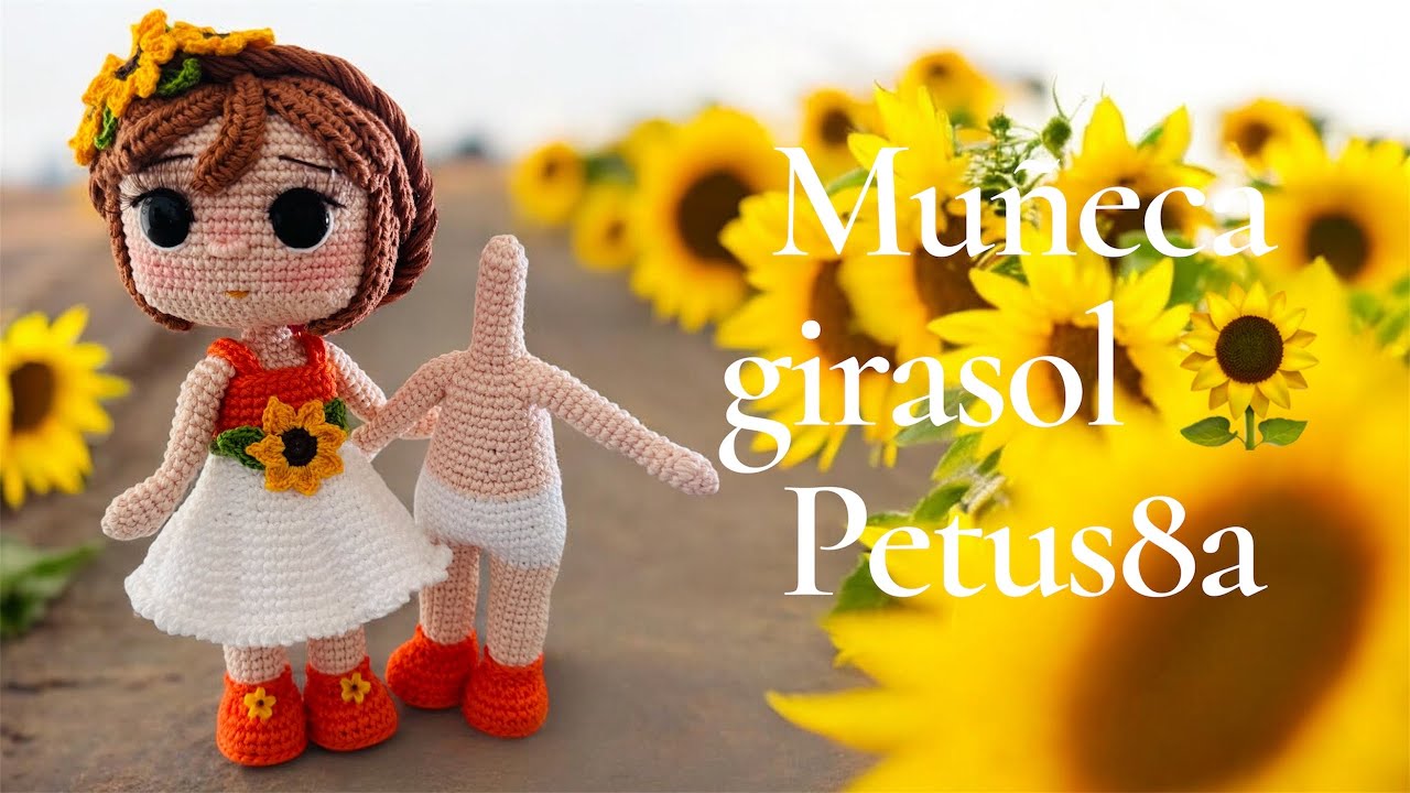 Cómo tejer cuerpo de muñeca girasol 🌻 vídeo # 1 Amigurumis by Petus 🌼