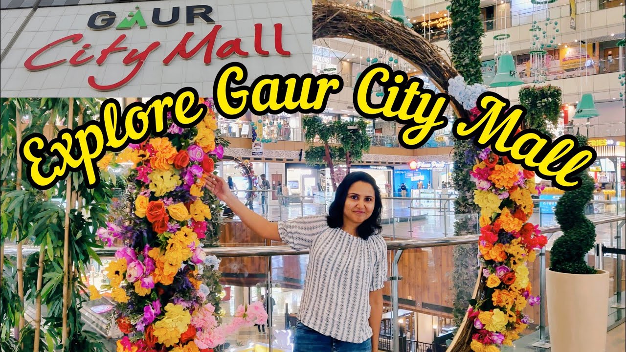 Gaur City Mall, Greater Noida West / Noida Extension