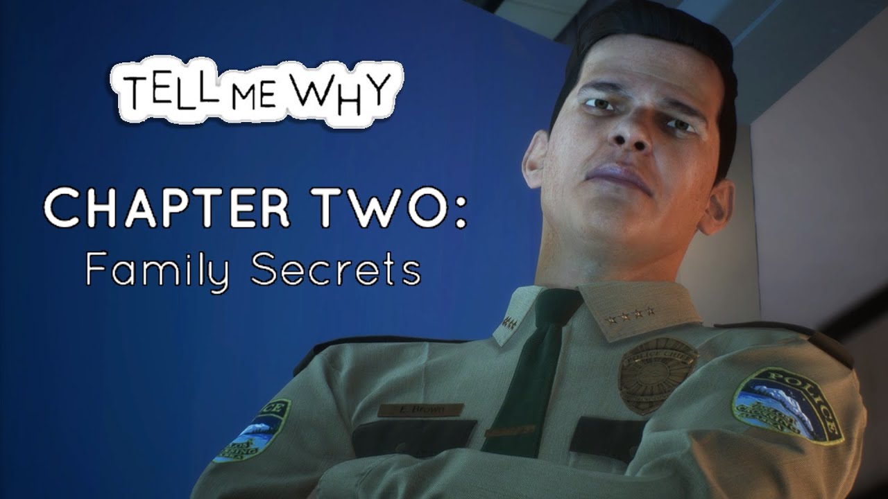 TELL ME WHY Chapter 2 - 