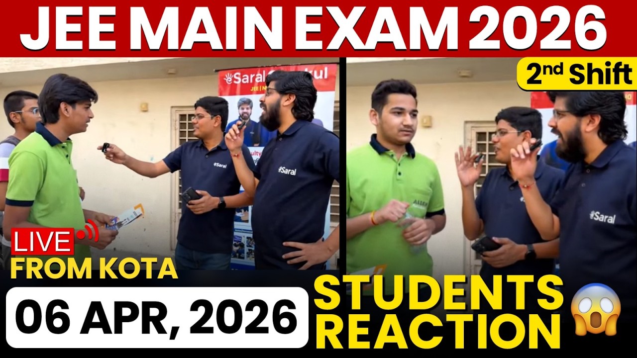JEE Mains 2026: 6 Apr Shift 2 Exam Student Reaction LIVE from Kota | Paper Level, Weightage, Cutoff