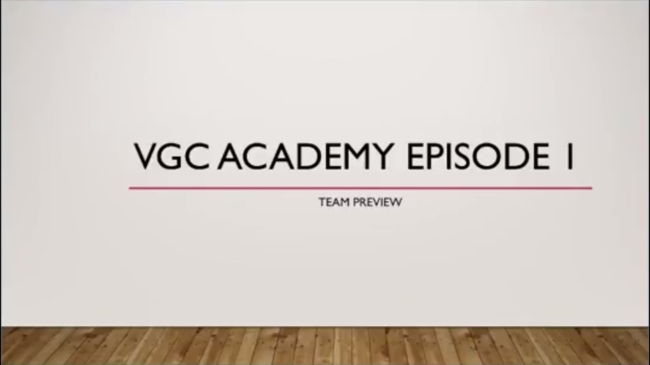 VGC Academy Episode 1 - Feat. PokeAimMD! Team Preview