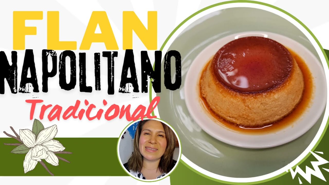 Flan Napolitano tradicional 🍮🍴