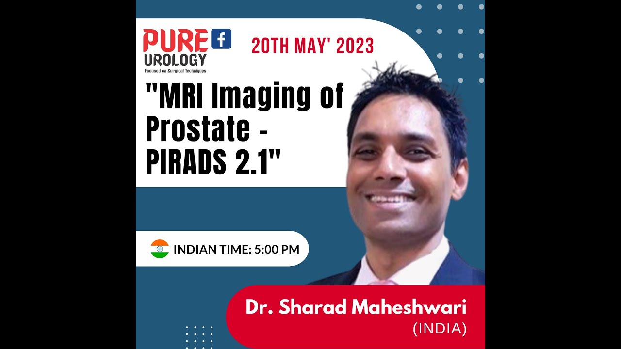 MRI Imaging of Prostate - PIRADS 2.1