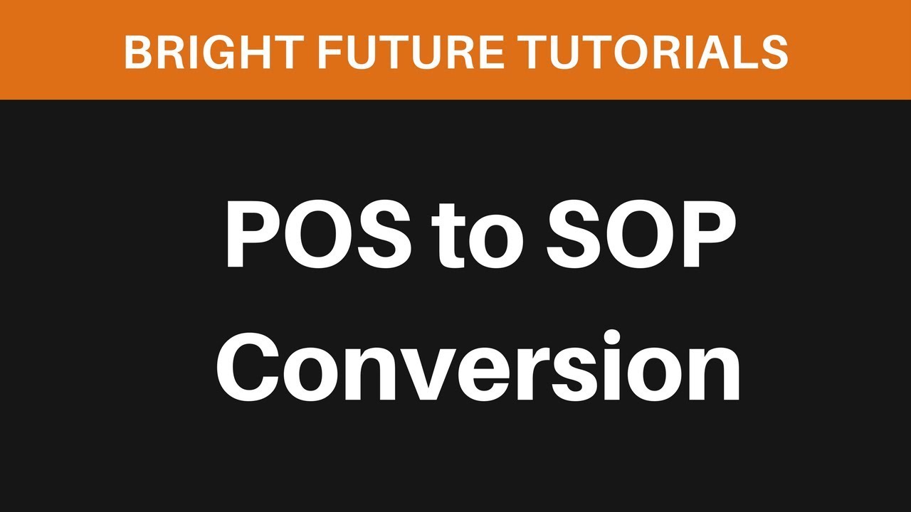 POS to SOP conversion example | Boolean algebra