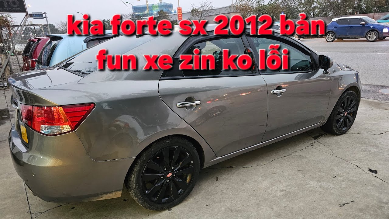 🏆kia forte sx 2012 số AT một chủ xe zin ko lỗi bản fun ae quan tâm ☎️0913660299