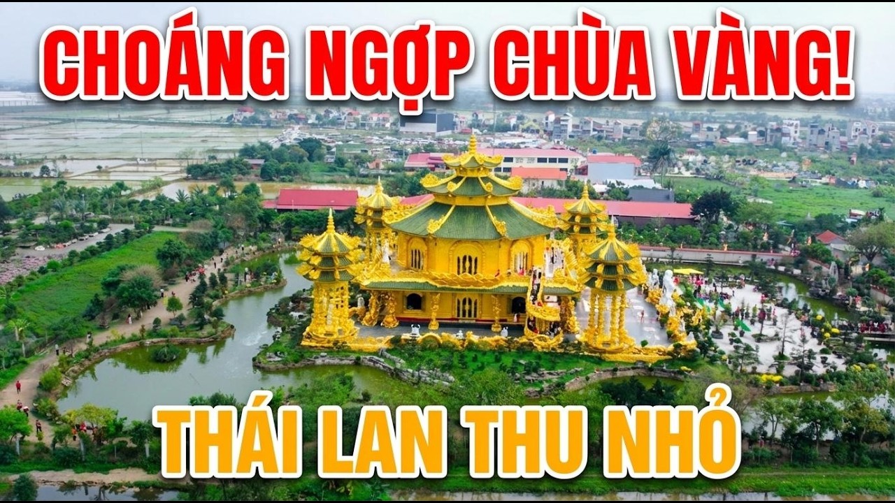 Choáng ngợp ngôi Chùa dát vàng đẹp nhất Miền Bắc | Chùa Phúc Lâm Hưng Yên