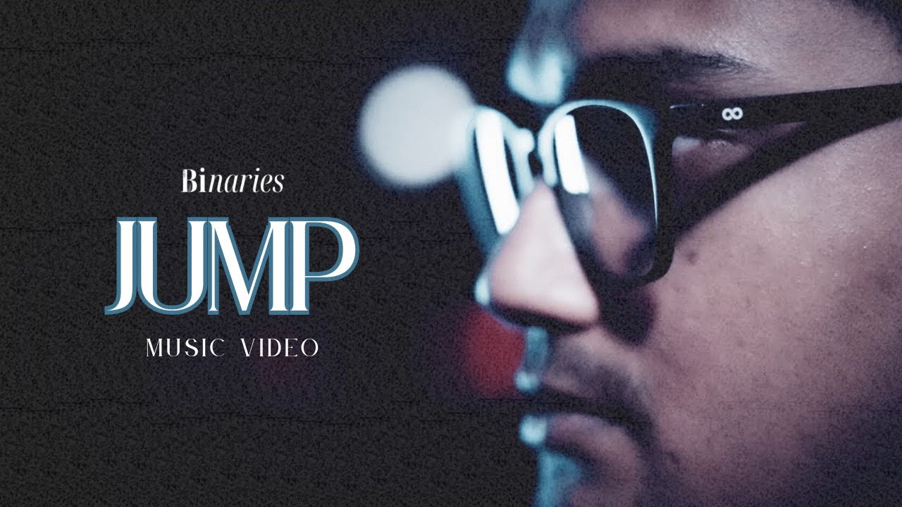 Jump by Binaries | Official Music Video