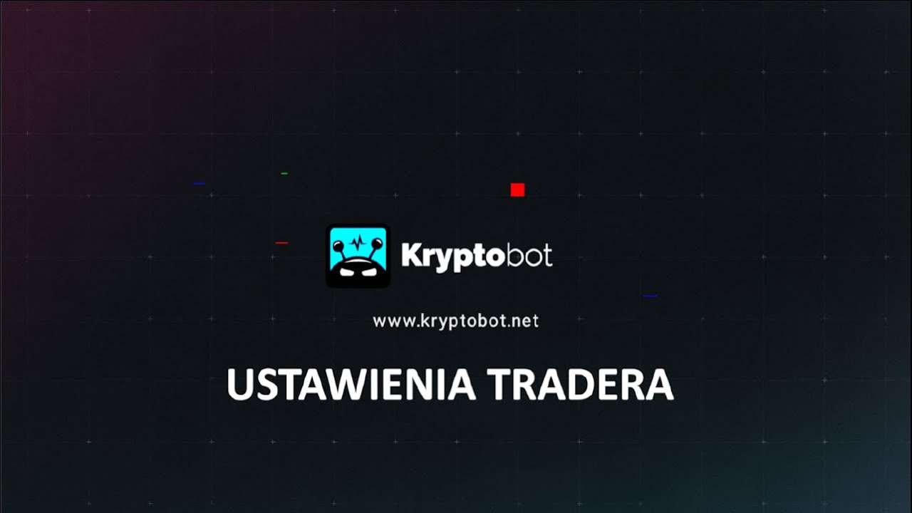 Jak ustawić KryptoBota (2022)?