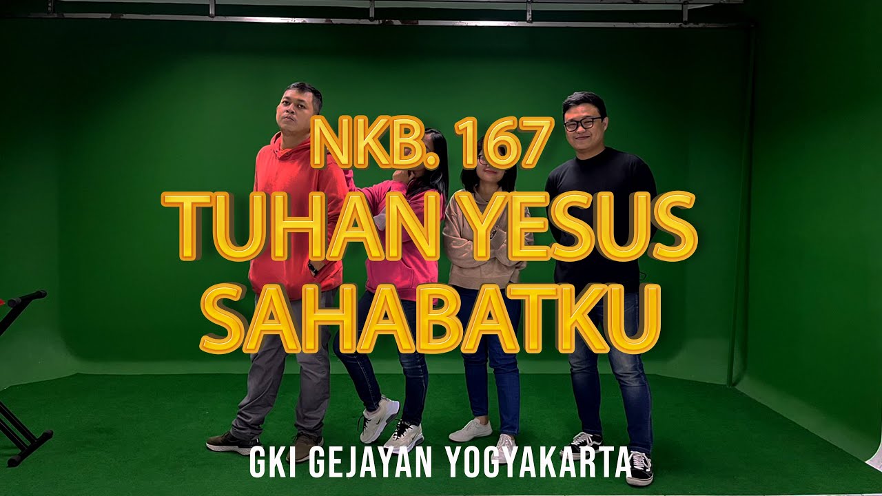 NKB. 167 - Tuhan Yesus Sahabatku (NEW ARRAGEMENT) | Cover | GKI GEJAYAN YOGYAKARTA
