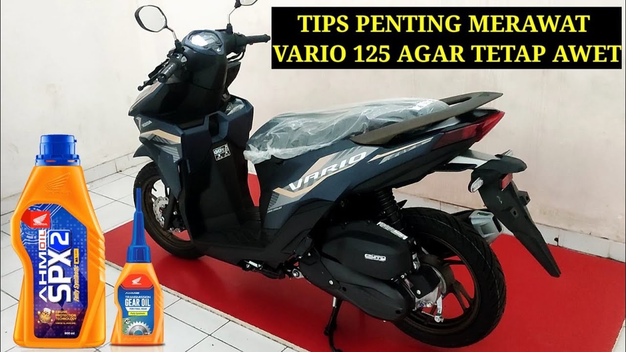 TIPS AMPUH MERAWAT MOTOR VARIO 125 2023 AGAR TETEP MULUS DAN AWET