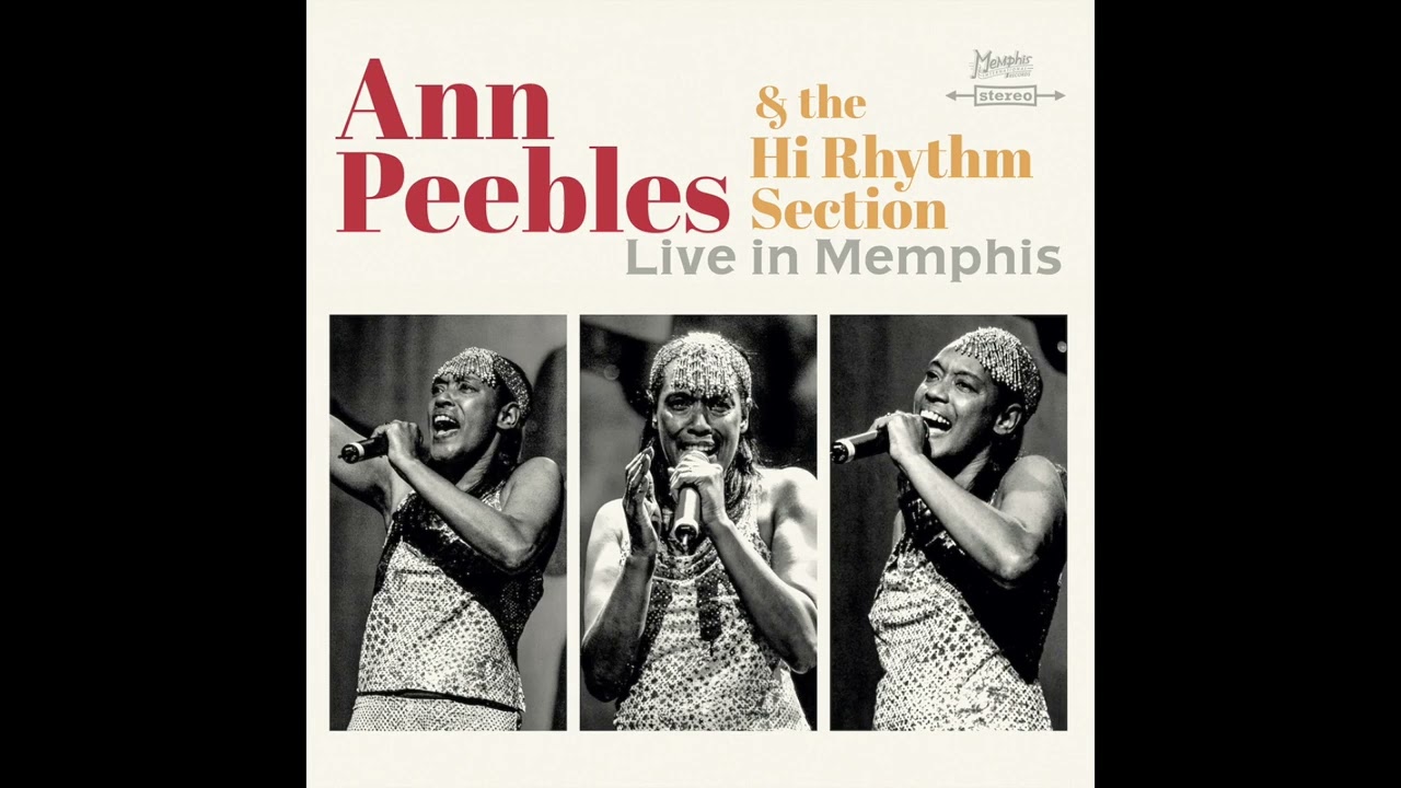 Ann Peebles & The Hi Rhythm Section 