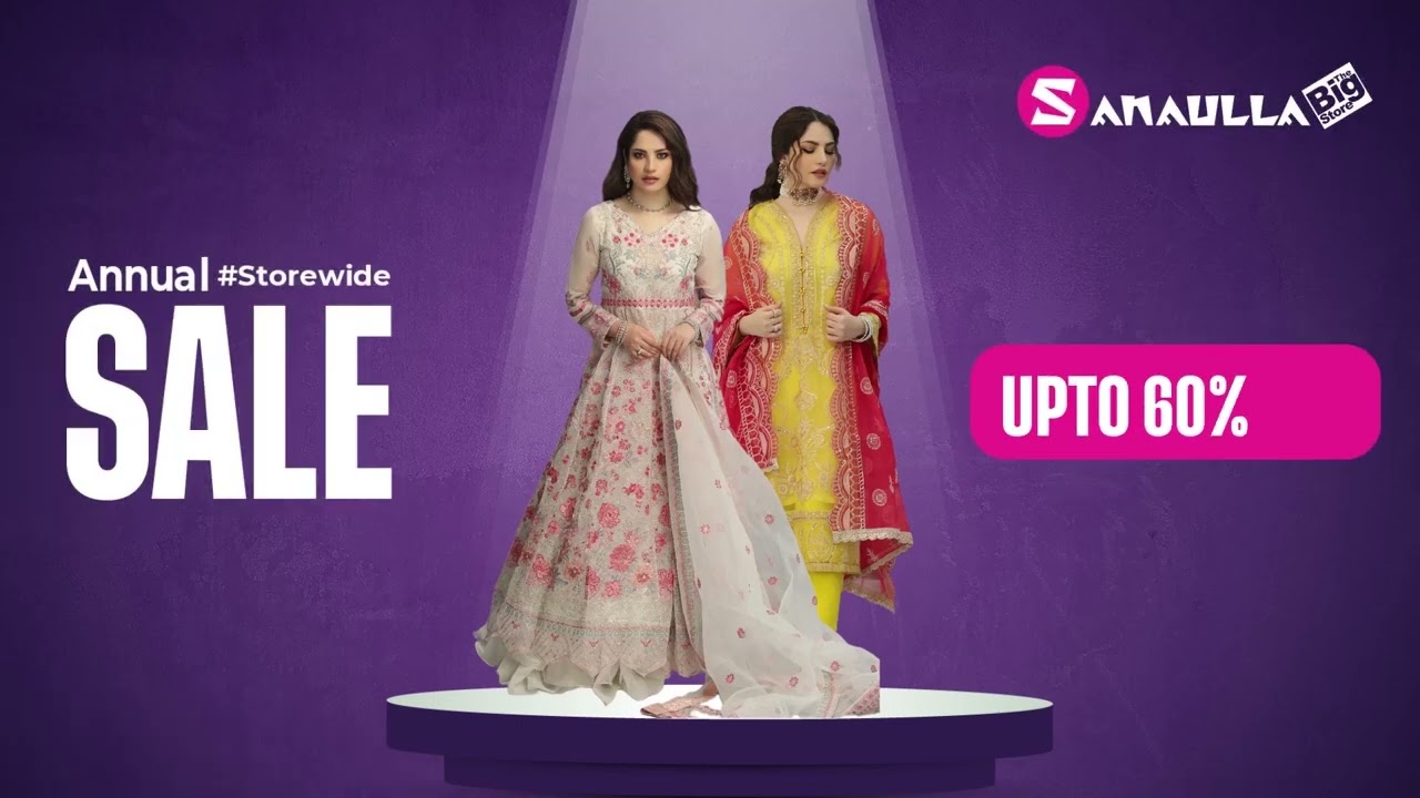 Sanaulla Annual Storewide Sale is Live Now!