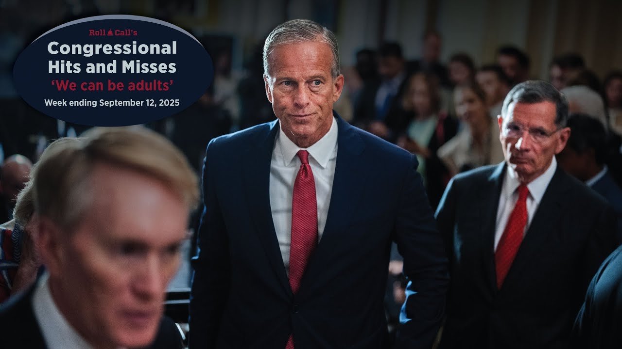 &lsquo;We can be adults&rsquo;  &mdash; Congressional Hits and Misses