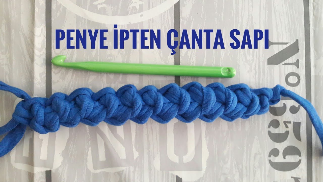 penye ipten &ccedil;anta sapı model 3 #&ccedil;anta #&ouml;rg&uuml; #penyeip