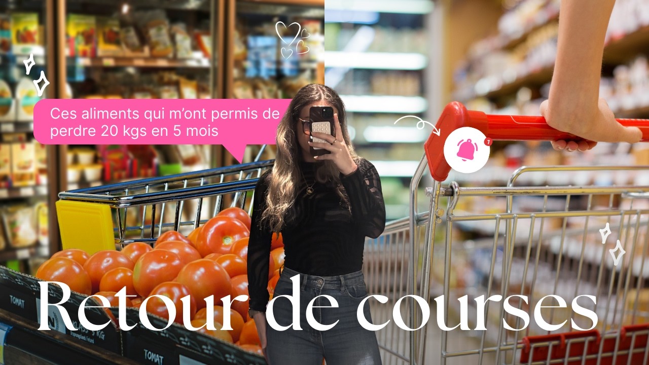 J’ai perdu 20kg : voilà EXACTEMENT ce que j’achète