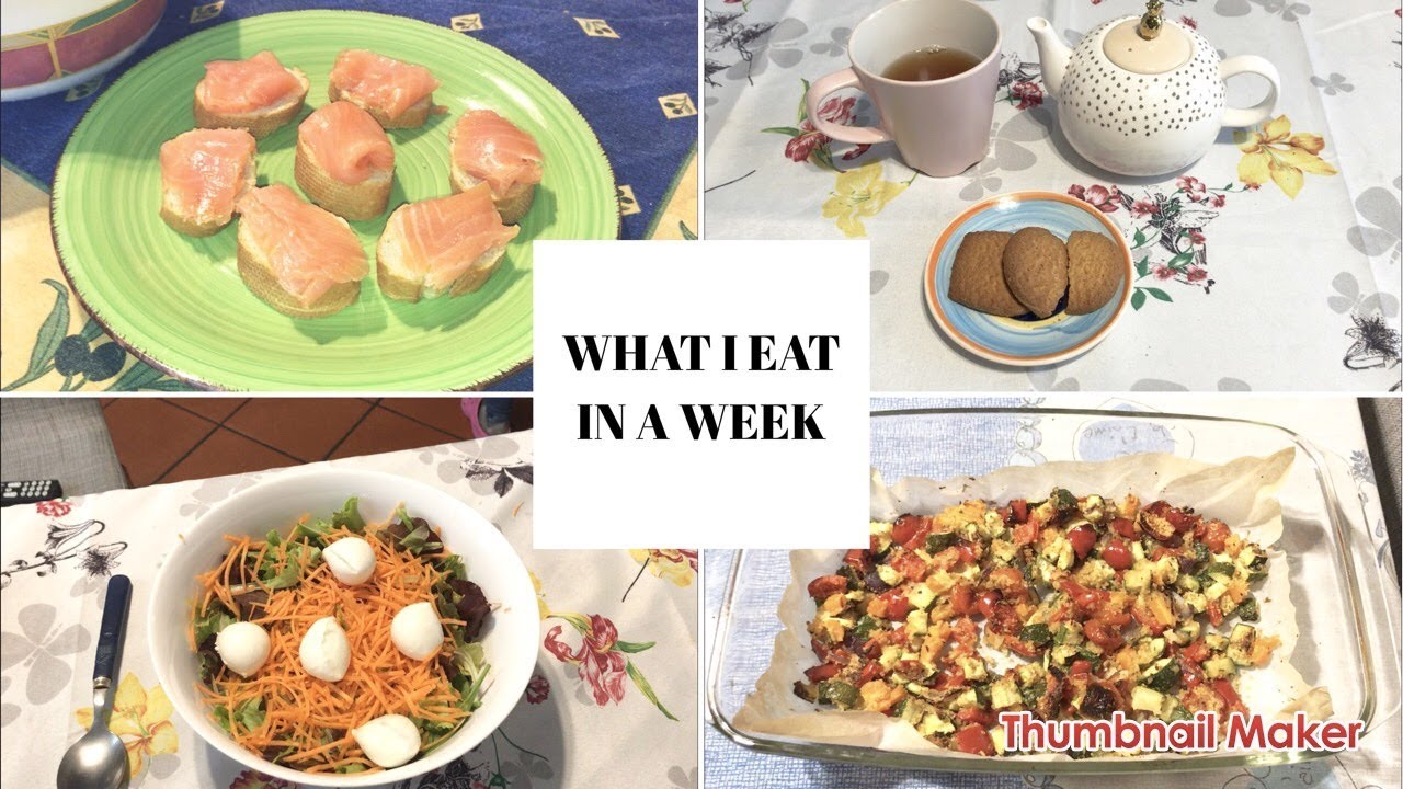 WHAT I EAT IN A WEEK - ITA - DIETA EDITION!