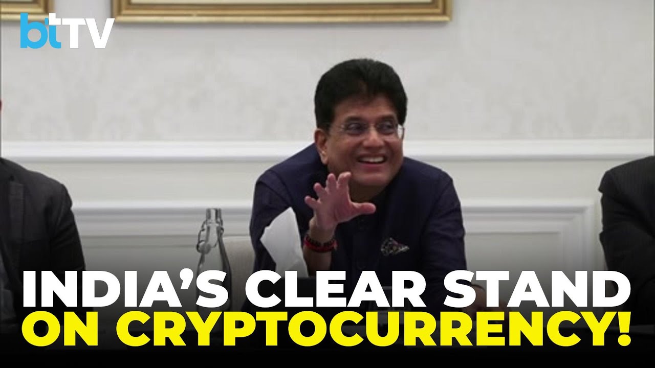 Union Minister Piyush Goyal Explains India&rsquo;s Stand On Cryptocurrency & RBI-Backed Digital Currency