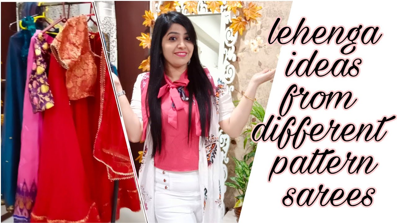 किस तरह की साड़ी से बनता है कितने घेर का लहंगा |How to make lehenga from saree #lehengafromsaree