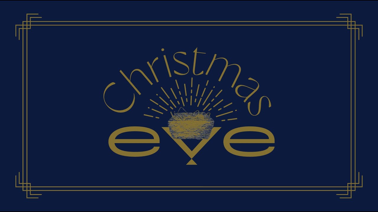 Christmas Eve Service | 2025