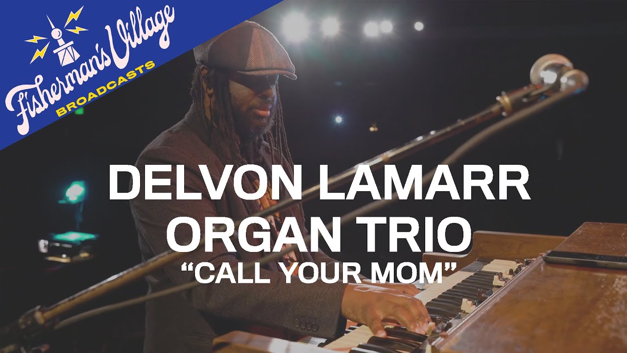 Delvon Lamarr Organ Trio - Call Your Mom @ Fisherman's Village Broadcasts