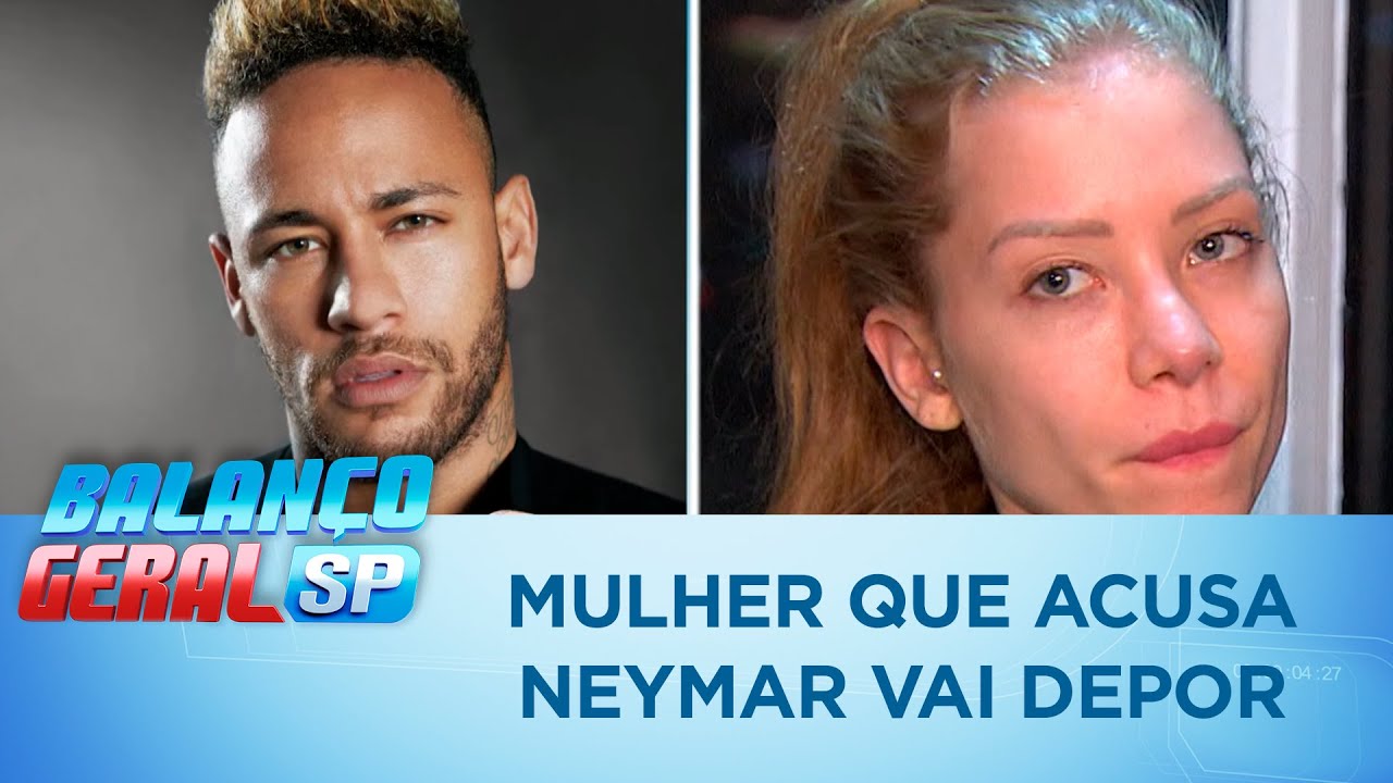 Polícia aguarda mulher que acusa Neymar para depor