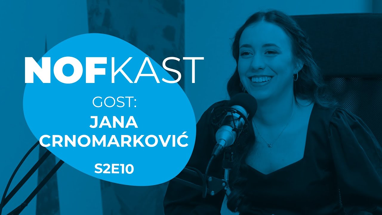 Jana Crnomarković | #NOFKAST | S2E10