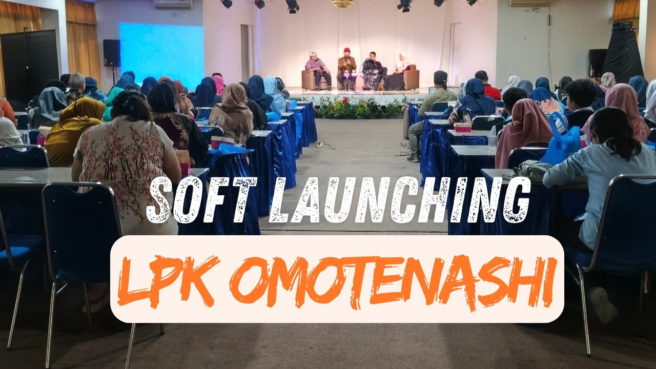 Full! - Soft Launching LPK Omotenashi Yogyakarta - Hotel Satya Graha 3 Februari 2026