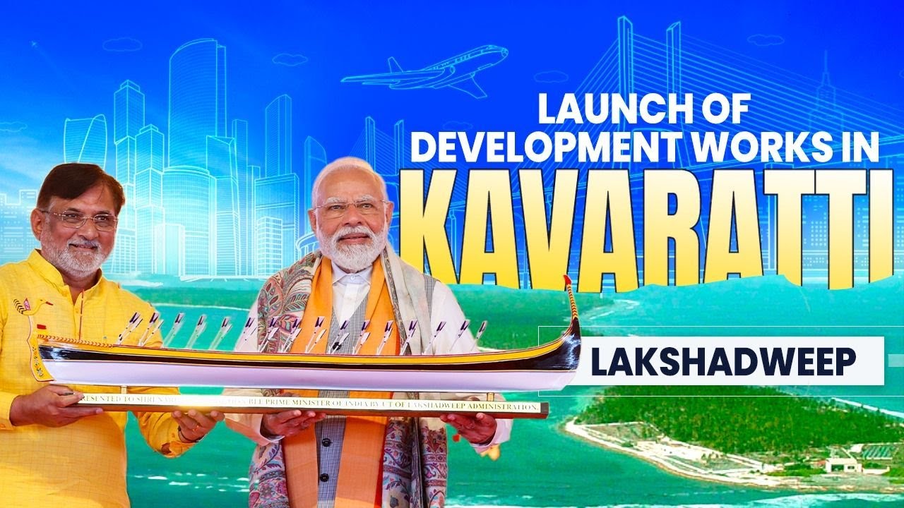LIVE: PM Modi lays foundation stone & inaugurates various projects in Kavaratti, Lakshadweep