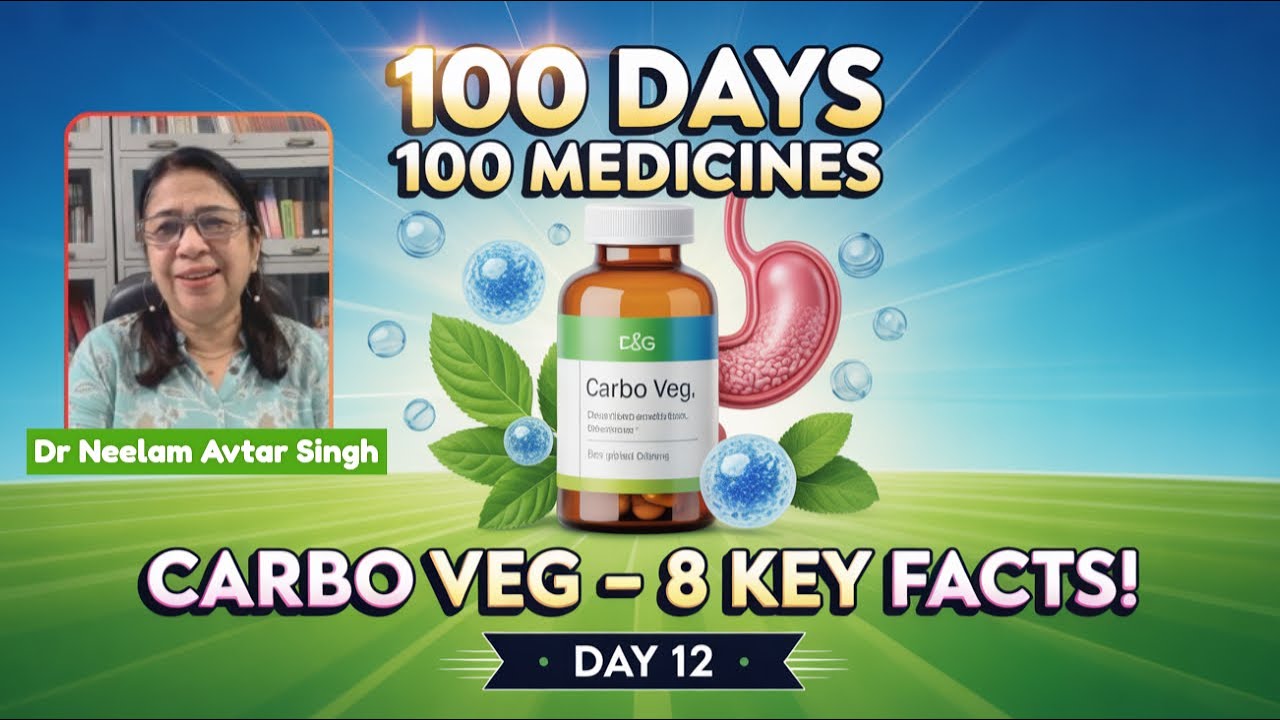 100 DAYS 100 MEDICINES | DAY-12 | PSYCHE OF CARBO VEG  | DR NEELAM AVTAR SINGH | Video 294 
