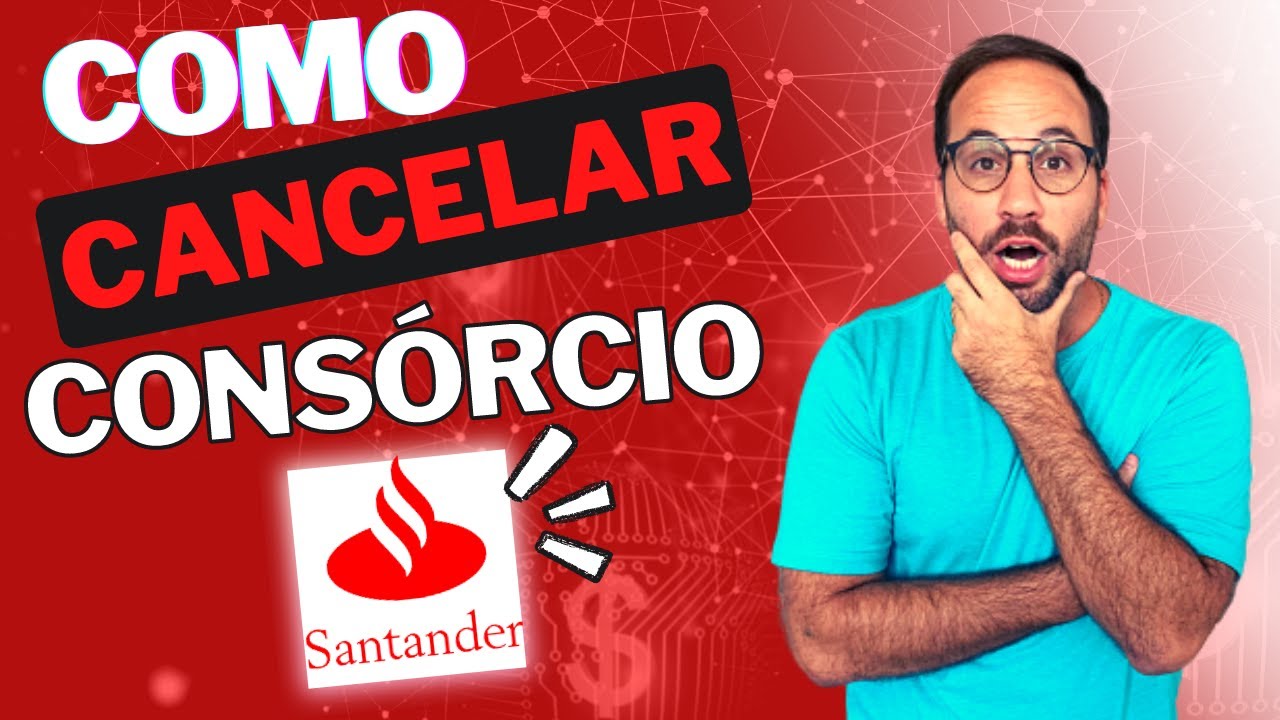 Como CANCELAR um CONS&Oacute;RCIO SANTANDER?