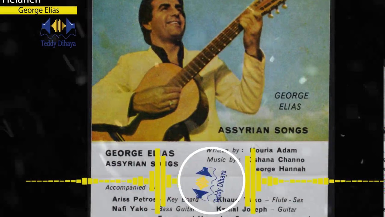 Old Assyrian Song - George Elias - Helaneh
