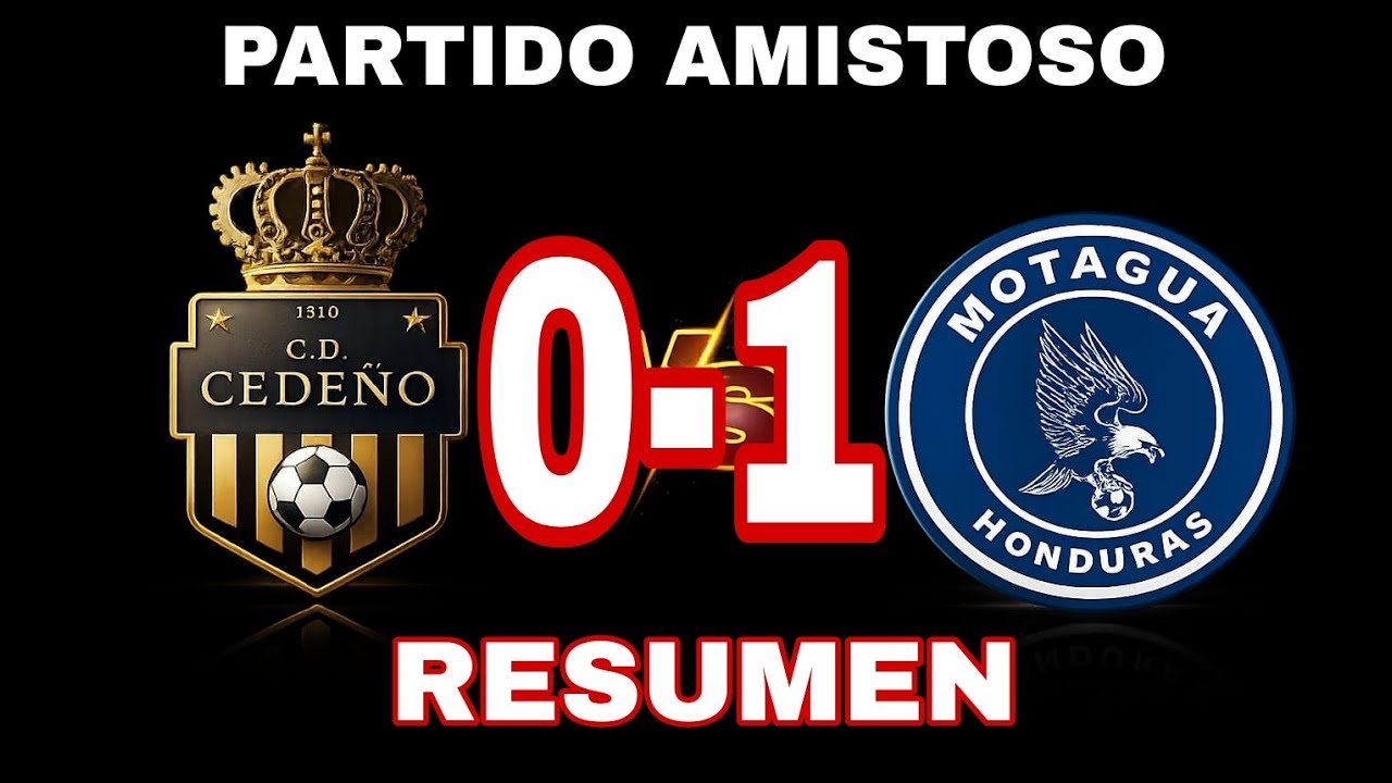 RESUMEN [ CEDE&Ntilde;O VS MOTAGUA] PARTIDO DE PRETEMPORADA