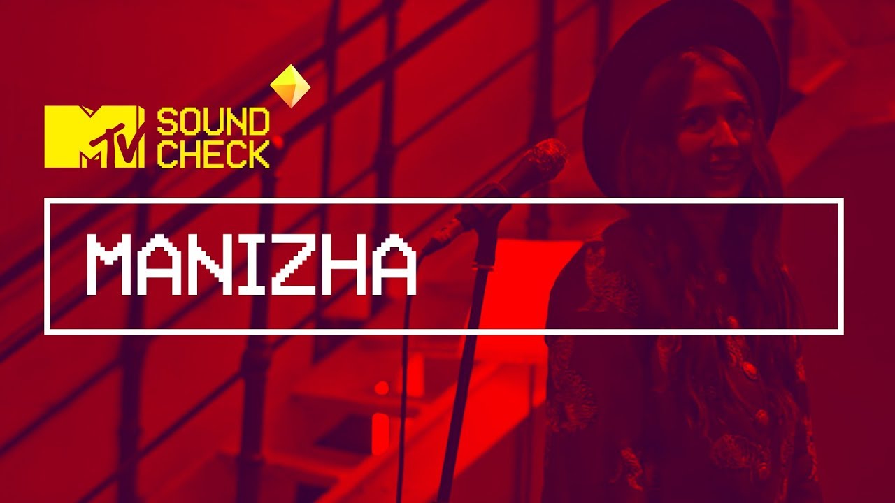 MTV SOUNDCHECK: Manizha