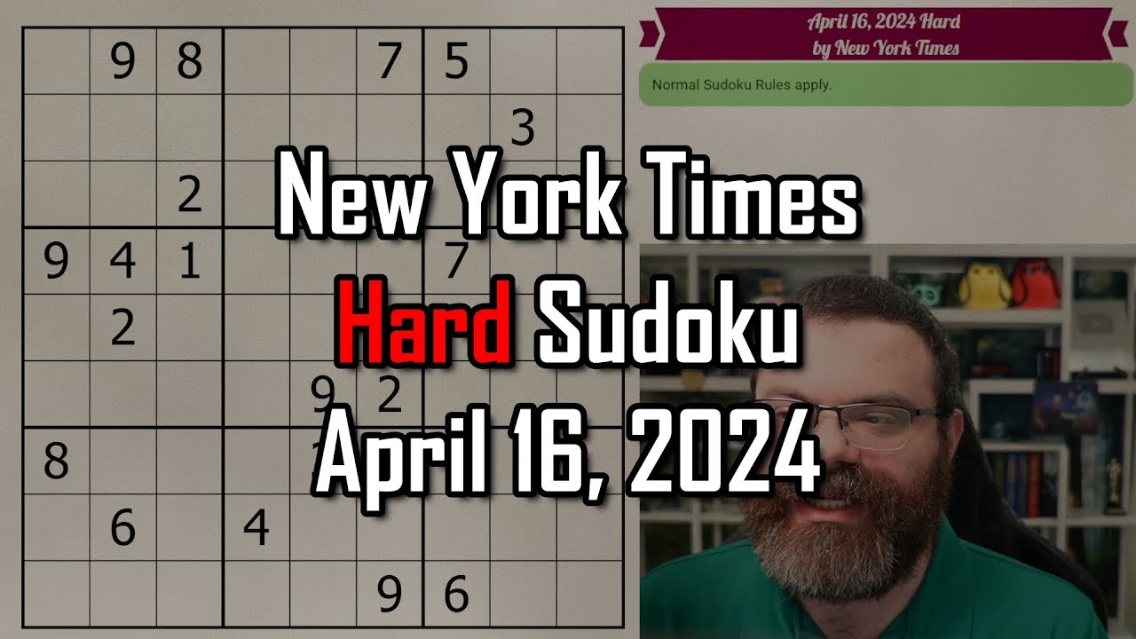 NYT Hard Sudoku Walkthrough | April 16 2024
