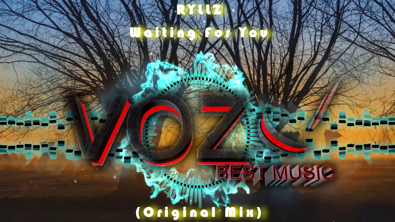 RYLLZ - Waiting For You (Original Mix)