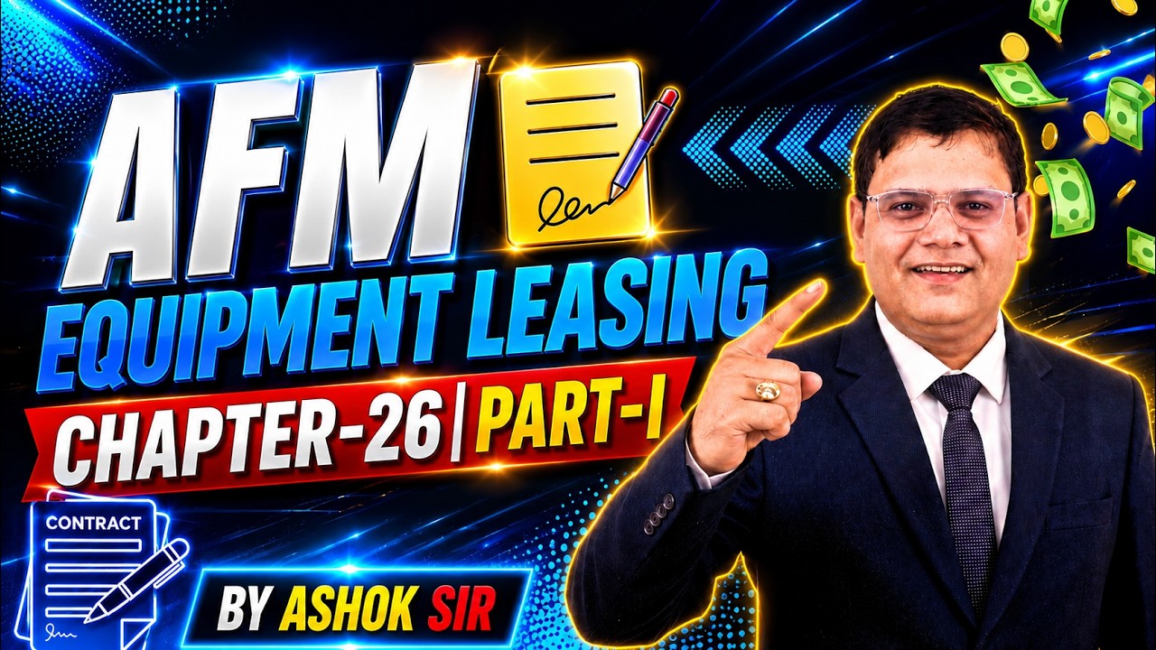 JAIIB May 2026 | AFM Module C Chapter 26 Part-I | Equipment Leasing | JAIIB WITH ASHOK