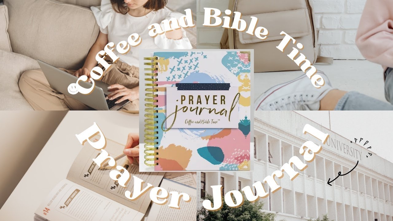 Coffee and Bible Time Prayer Journal